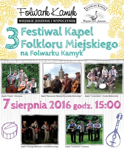 Festiwal Kapel Folkloru Miejskiego na Folwarku w Kamyku 7 sierpnia 2016