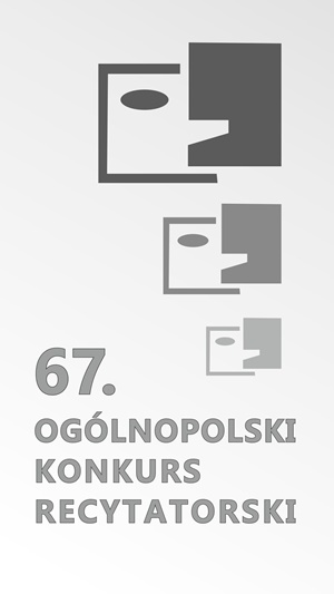 67 Ogólnopolski Konkurs Recytatorski