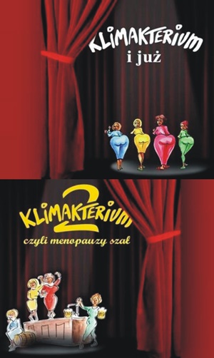 KLIMAKTERIUM i KLIMAKTERIUM 2 - kultowa komedia w Filharmonii Częstochowskiej już w marcu