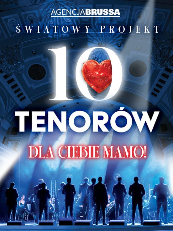 10 TENORÓW w wyjątkowym tournée! Filharmonia Częstochowska -18.05.2026